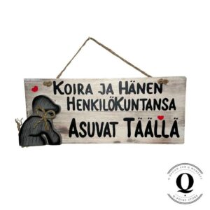 Kyltti__koira_ja_hanen_henkilokuntansa__