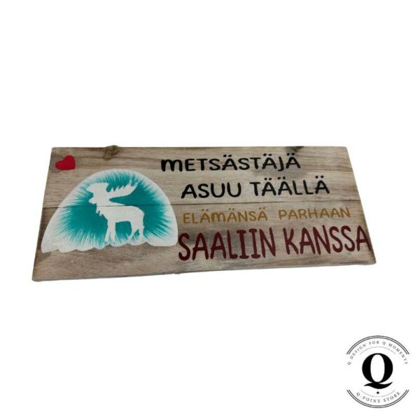 OKA_001_Kyltti_metsastaja_asuu_taalla_1_jpg